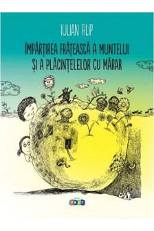 Impartirea frateasca a muntelui si a placintelelor