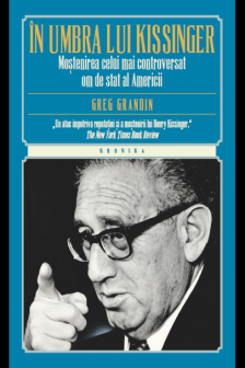 IN UMBRA LUI KISSINGER. Greg Gardin