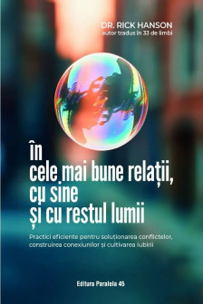 In cele mai bune relatii cu sine si cu restul lumii