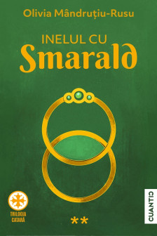 Inelul cu smarald (Trilogia catara Partea a 2-a)