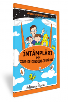 Intamplari din ziua-de-dincolo-de-maine