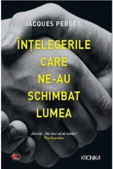 INTELEGERILE CARE NE-AU SCHIMBAT LUMEA. Jacques Peretti