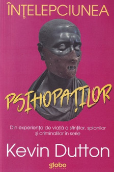 Intelepciunea psihopatilor