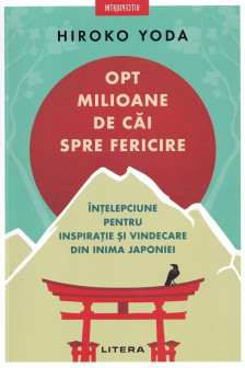 Introspectiv. OPT MILIOANE DE CAI SPRE FERICIRE.