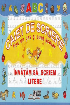 Invatam sa scriem litere. Caiet de scriere.