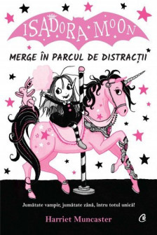 Isadora Moon merge in parcul de distractii