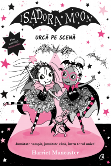 Isadora Moon urca pe scena