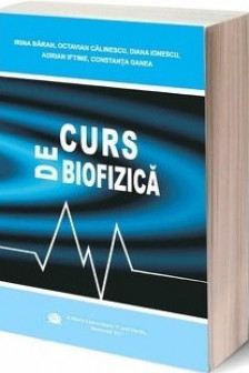 Irina Baran Curs de biofizica.