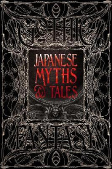 Japanese Myths & Tales (Gothic Fantasy)