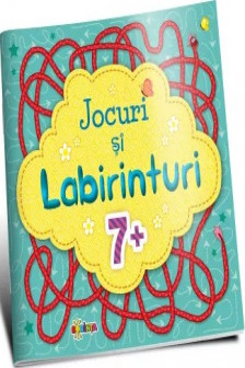 Jocuri si labirinturi 7+