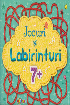 Jocuri si labirinturi 7+