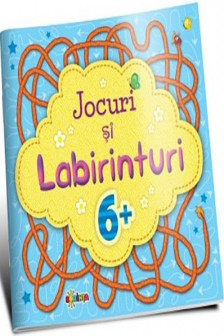 Jocuri si labirinturi 6+