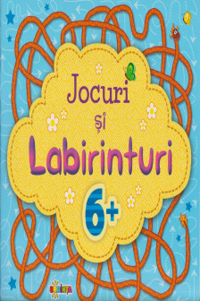 Jocuri si labirinturi 6+