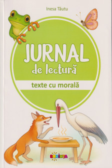 Jurnal de lectura - Texte cu morala