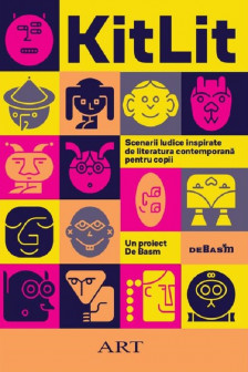 KitLit: Scenarii ludice inspirate de literatura contemporana pentru copii