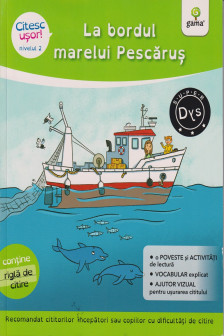 La bordul marelui pescarus