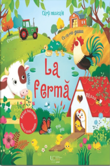 La ferma. Carte muzicala (Usborne)