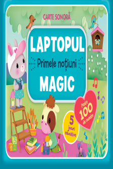 Laptopul Magic Primele notiuni