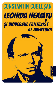 Leonida Neamtu si Universul fantezist al aventurii