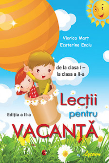 Lectii pentru vacanta cl. 1-2 Viorica Mart