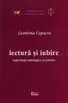 Lectura si iubire. Experiente ontologice si estetice