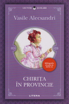 Lecturi Scolare. CHIRITA IN PROVINCIE.