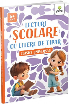 Lecturi scolare cu litere de tipar. Clasici universali