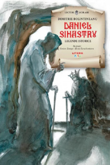 Lecturi scolare. Daniel Sihastru. Legende istorice