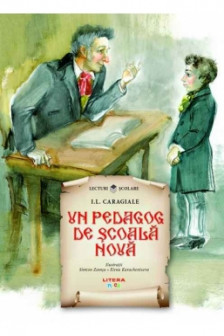 Lecturi scolare. Un pedagog de scoala noua