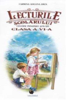 Lecturile scolarului. Clasa a VI-a