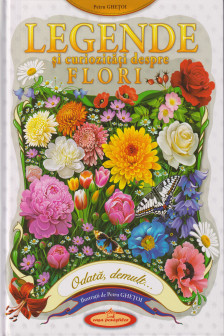 Legende si curiozitati despre flori