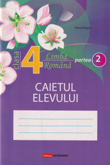 Limba romana. Caietul elevului cl.4 partea 2 reed