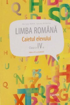 Limba romana cl.4. Caietul elevului.