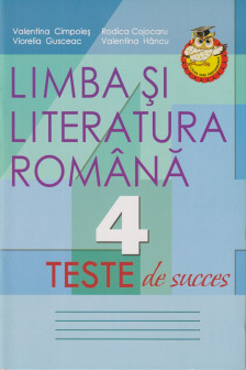 Limba romana cl.4 Teste de succes Cimpoies V.