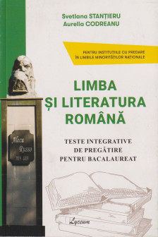 Limba si literatura romana Teste integrative BAC predare in lim rus /nou