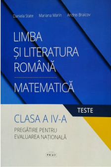 Limba si literatura romana/matematica cl.4 Pregatire pentru evaluarea nationala