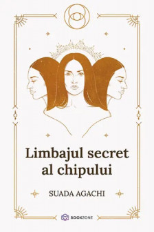 Limbajul secret al chipului