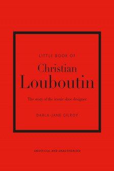 Little Book of Christian Louboutin