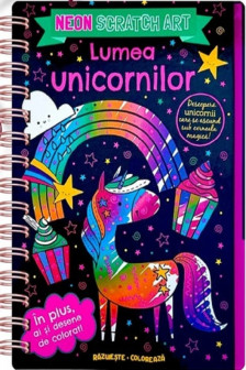 Lumea unicornilor - Neon scratch art