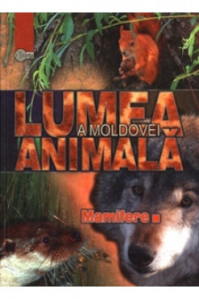 Lumea animala. vol.4. Mamifere