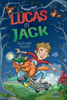 Lucas si Jack - cod rosu: mister!