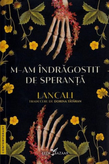 M-am indragostit de speranta