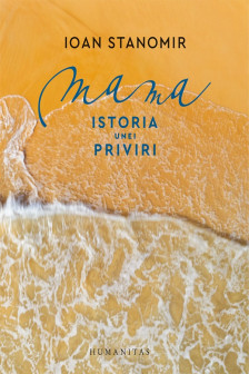 Mama. Istoria unei priviri