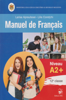 Manuel de Francais nivel A2+ clasa a 12