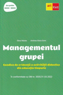 Managementul grupei. Condica de evidenta a activitatii didactice din educatia timpurie