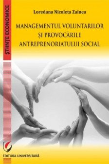 Managementul voluntarilor si provocarile antreprenoriatului social