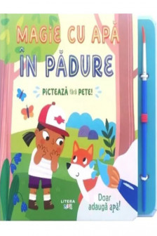 MAGIE CU APA. IN PADURE