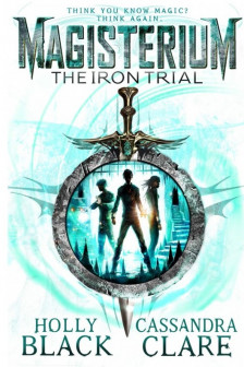 MAGISTERIUM 1 IRON TRIAL