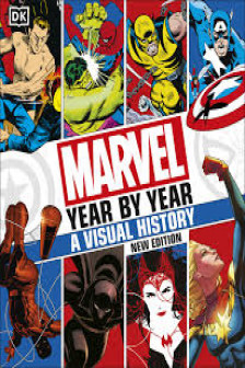 Marvel Year By Year A Visual History (New Edition)