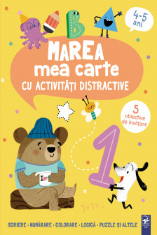 Marea mea carte cu activitati distractive 4-5 ani